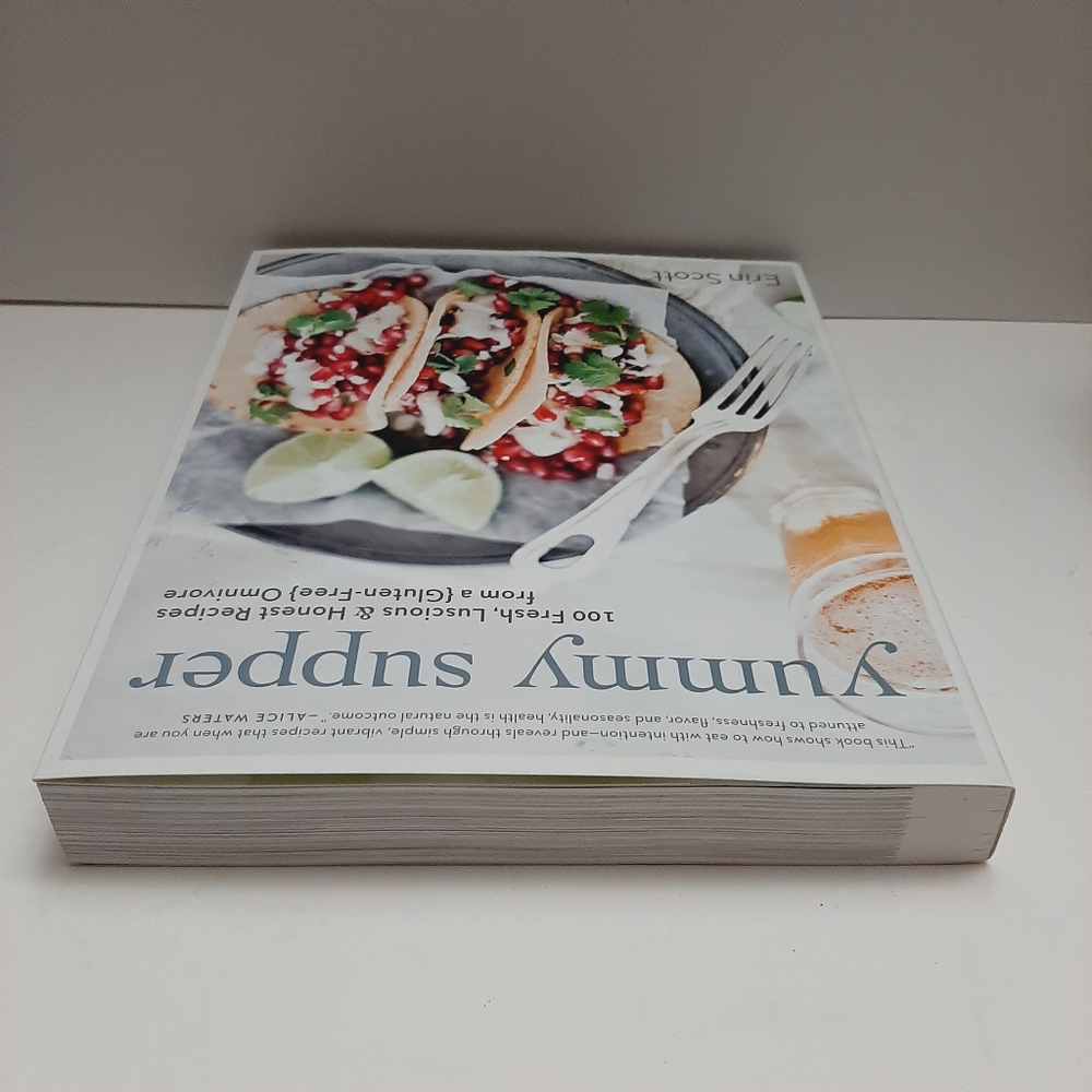 🍒 Yummy Supper - Recipes from a Gluten-Free Omnivore by Erin Scott Cookbook - Picture 13 of 13